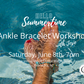 6/8/2024 - Ankle Bracelet Making Workshop with Josie @ Venus Moon