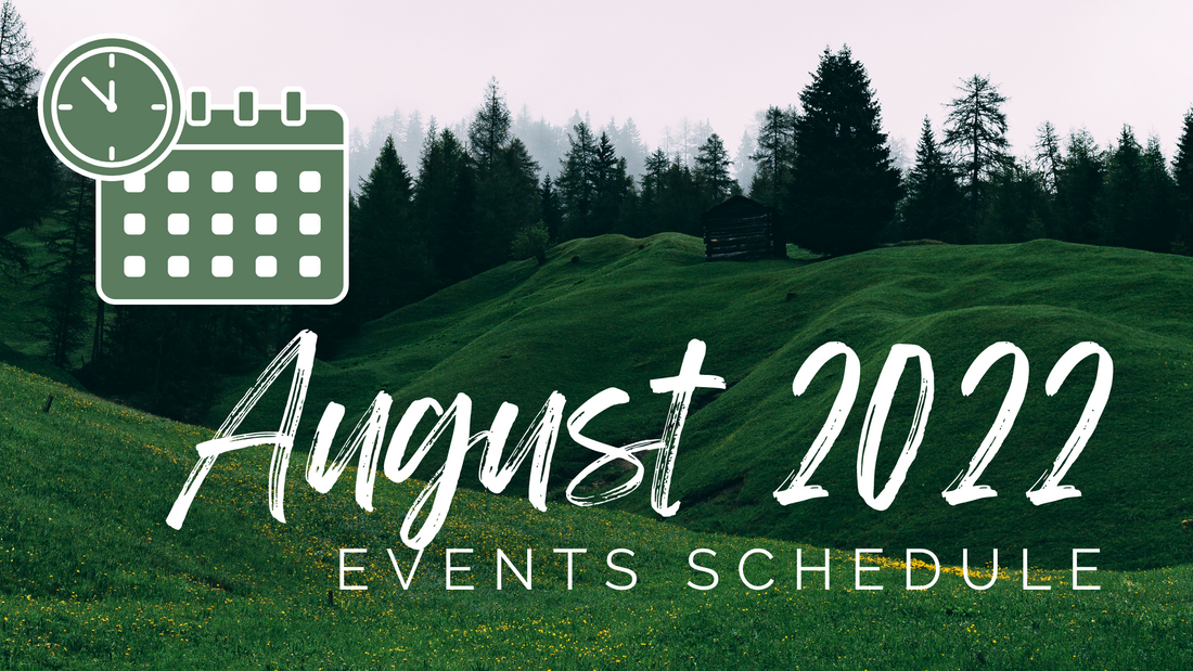 August 2022 In-Person Events Schedule