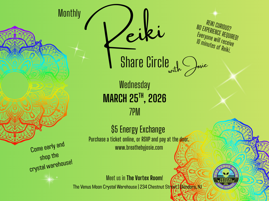 Wednesday 3/25/26 - Reiki Share Circle @ The Venus Moon Crystal Warehouse, Glendora