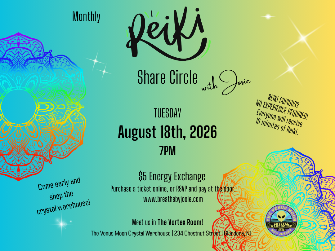 Tues, August 18th - Reiki Share Circle @ The Venus Moon Crystal Warehouse, Glendora