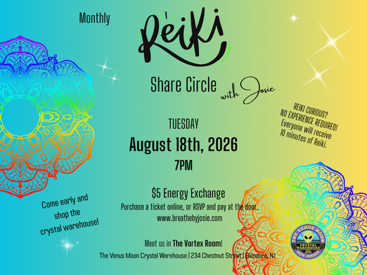 Tues, August 18th - Reiki Share Circle @ The Venus Moon Crystal Warehouse, Glendora